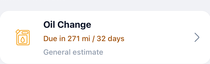 A maintenance row in the app: Oil Change, due in 271 miles or 32 days, labeled General estimate